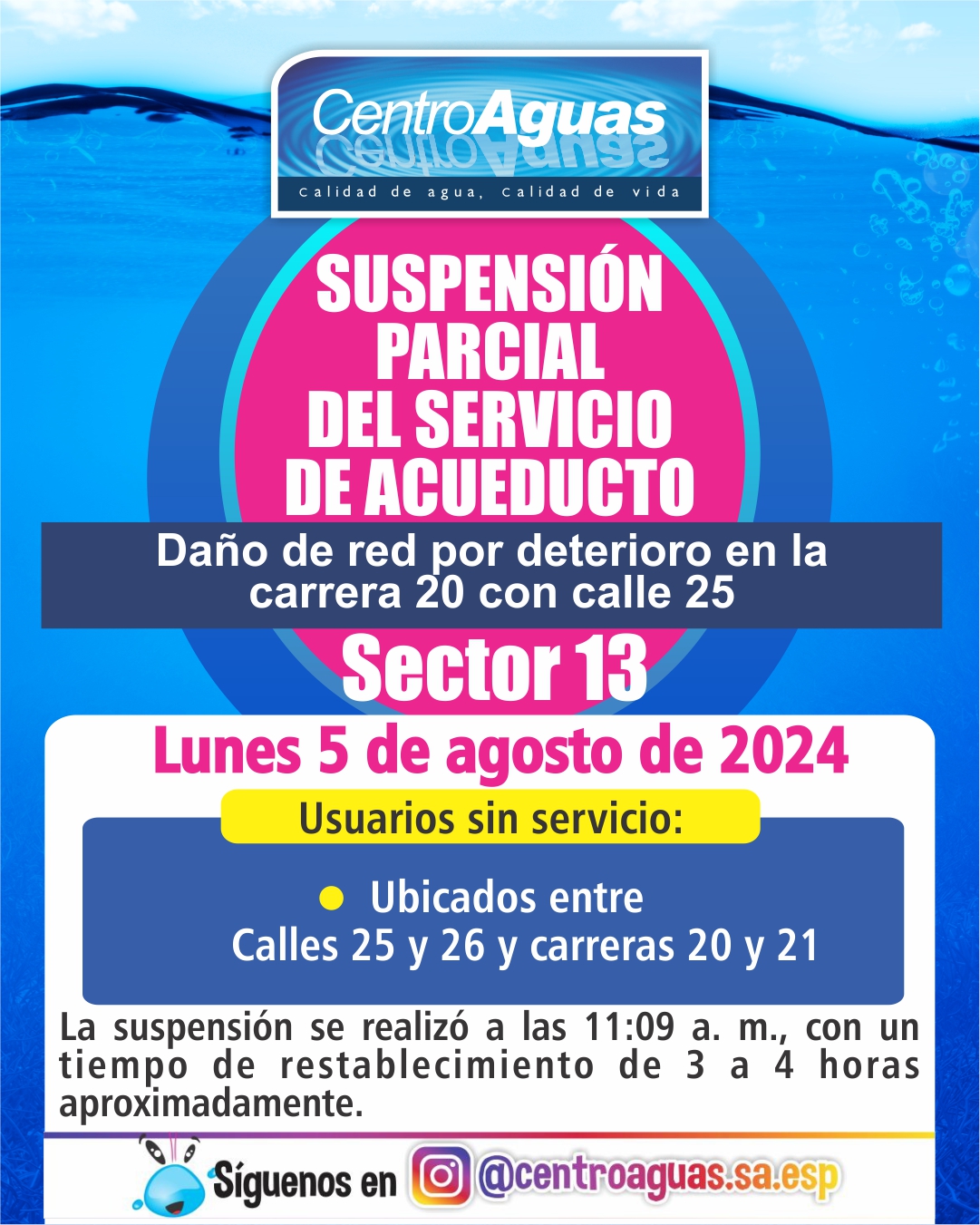 Suspensión del servicio en el sector 13 por daño