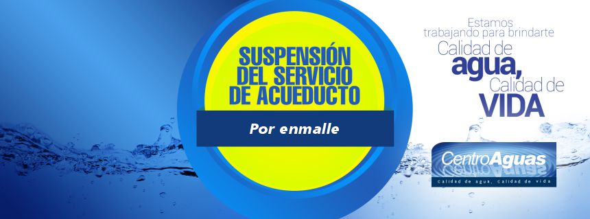 Boletín 19-26 Suspensión parcial del servicio de acueducto en el sector 17 Boletín 19-26 Suspensión parcial del servicio de acueducto en el sector 17